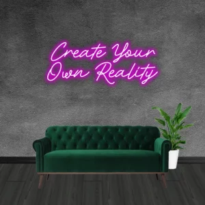 Create-Your-Own-Reality-Neon-Sign-Pink
