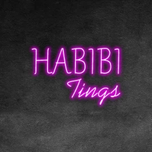Habibi Tings Neon Sign