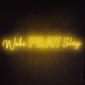 wake-pray-neon-sign